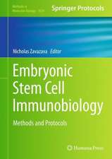 Embryonic Stem Cell Immunobiology: Methods and Protocols