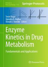 Enzyme Kinetics in Drug Metabolism: Fundamentals and Applications