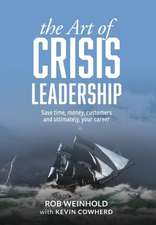 The Art of Crisis Leadership