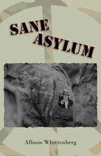 Sane Asylum