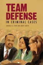 Team Defense in Criminal Cases