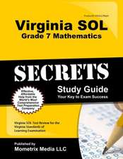 Virginia SOL Grade 7 Mathematics Secrets: Virginia SOL Test Review for the Virginia Standards of Learning Examination