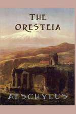 The Oresteia