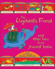 The Elephant's Friend and Other Tales from Ancient India