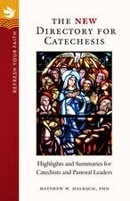 Refresh Your Faith: The New Directory for Catechesis