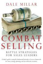 Combat Selling: Battle Strategies for Sales Leaders