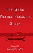 The Great Prajna Paramita Sutra, Volume 3