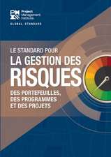 The Standard for Risk Management in Portfolios, Programs, and Projects (French)