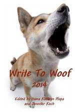 Write to Woof