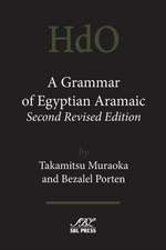 A Grammar of Egyptian Aramaic, Second Revised Edition