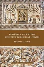 Armenian Apocrypha Relating to Biblical Heroes