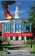 The District a Call to the Nation