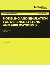 Modeling and Simulation for Defense Systems and Applications IX