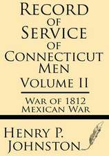 Record of Service of Connecticut Men (Volume II)