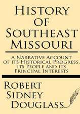 History of Southeast Missouri