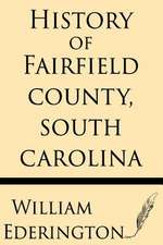 History of Fairfield County, South Carolina