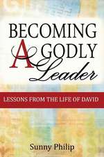 Becoming a Godly Leader