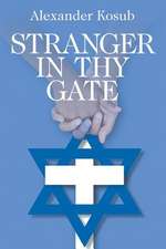 Stranger in Thy Gate