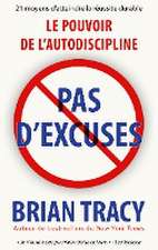 Pas d'excuses