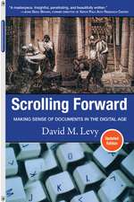 Scrolling Forward: Making Sense of Documents in the Digital Age