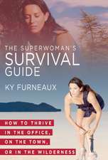 The Superwoman's Survival Guide