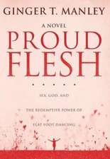 Proud Flesh