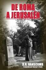 de Roma a Jerusalen: A Collection of Short Stories