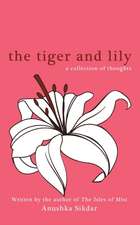 The Tiger and Lily