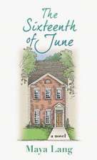 The Sixteenth of June