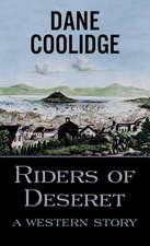 Riders of Deseret: A Western Story