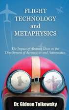 Flight Technology and Metaphysics