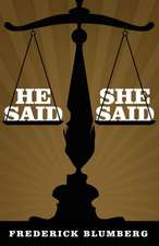 He Said - She Said