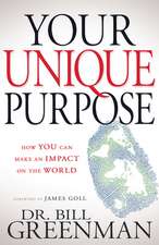 Your Unique Purpose: How You Can Make an Impact on the World