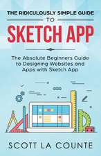 The Ridiculously Simple Guide to Sketch App