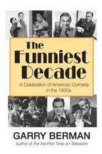 The Funniest Decade