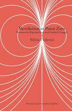 Revolution at Point Zero (2nd. Edition): Housework, Reproduction, and Feminist Struggle