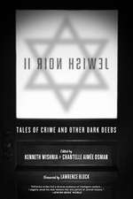 Jewish Noir 2: Tales of Crime and Other Dark Deeds