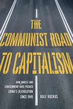 The Communist Road to Capitalism