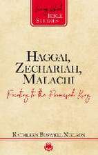 Haggai, Zechariah, Malachi