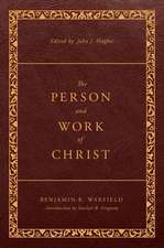 The Person and Work of Christ