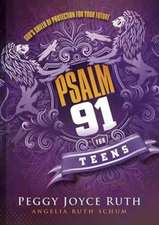 Psalm 91 for Teens: God's Shield of Protection for Your Future