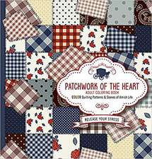 Patchwork of the Heart Adult Coloring Book