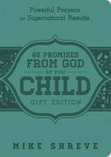 65 Promises from God for Your Child