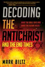 Decoding the Antichrist and the End Times