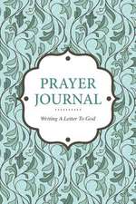 Prayer Journal Writing a Letter to God