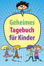 Geheimes Tagebuch Fur Kinder