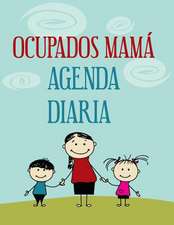 Ocupados Mama Agenda Diaria