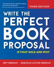 Write the Perfect Book Proposal: 10 That Sold and Why