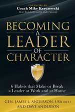 Becoming a Leader of Character