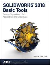 SOLIDWORKS 2018 Basic Tools